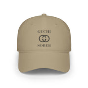 Guchi Sober Luxury-Like High Fashion Fun Humor Motivational Inspired AA NA 12-step Sobriety Recovery Gift Low Profile Baseball Cap