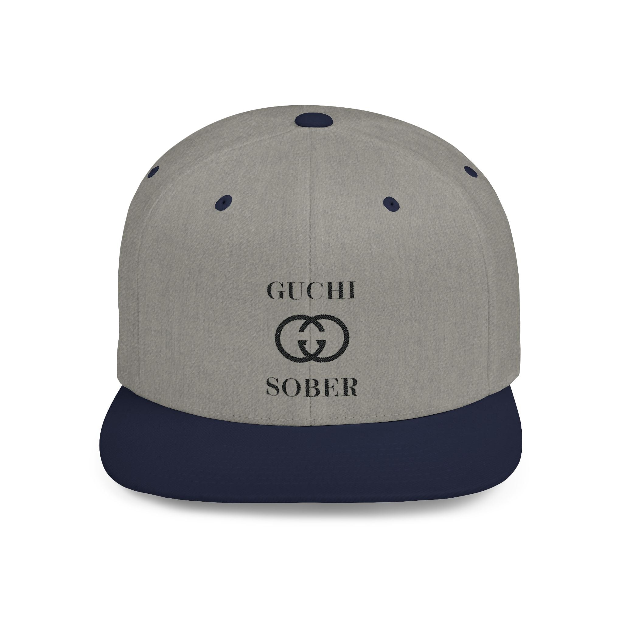 Guchi Sober Luxury-Like High Fashion Fun Humor Motivational Inspired AA NA 12-step Sobriety Recovery Gift Flat Bill Snapback