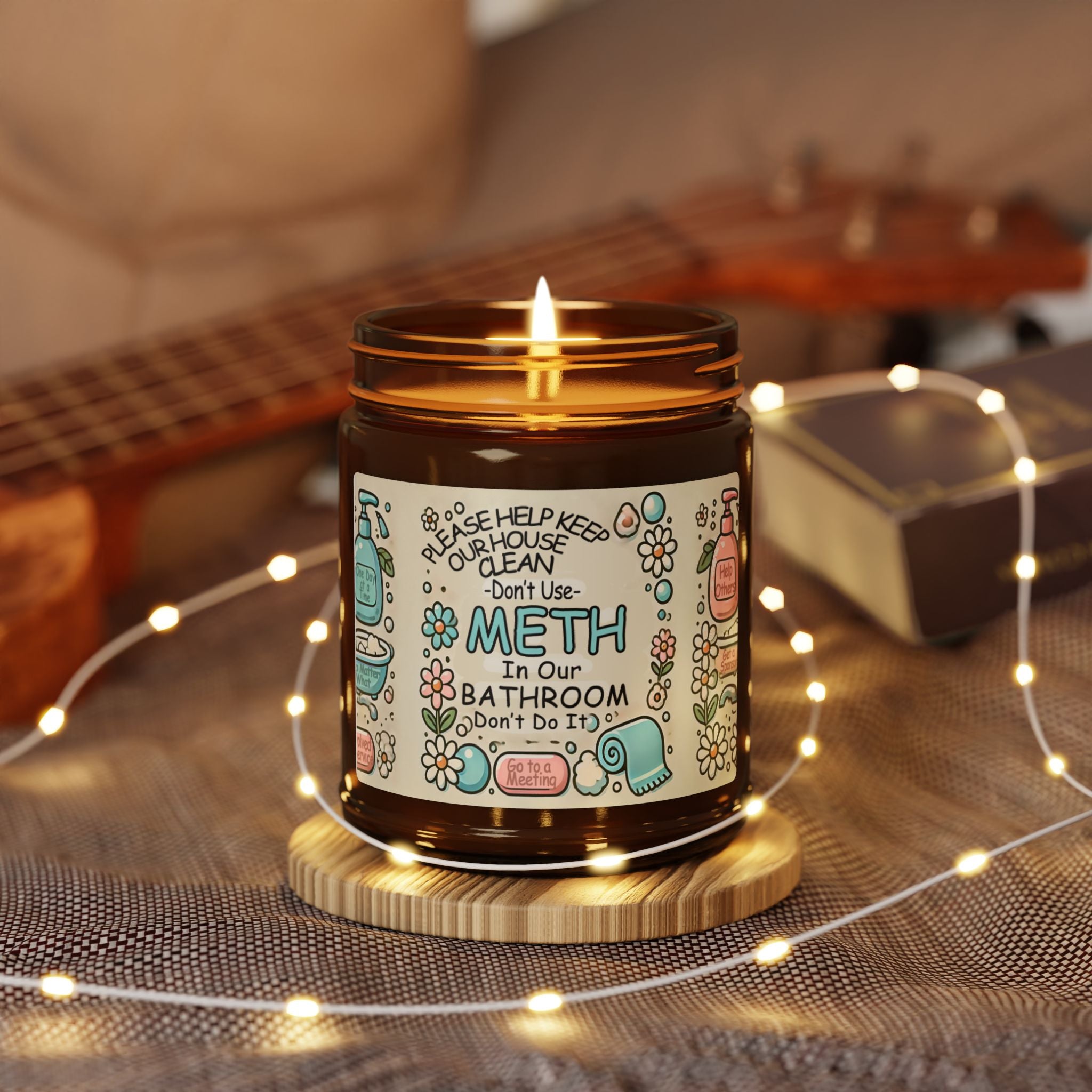 Keep Our House Clean Don't Use Meth in Our Bathroom Addiction Recovery Humor Funny AA NA Inspired Support Motivational Sobriety Gift Scented Soy Candle (Multi-Size, Amber Jar)