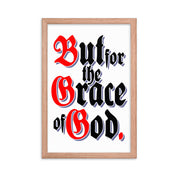 But for the Grace of God AA NA Alcoholic Addict Recovery Sayings Slogans 12-Step Meeting Décor Inspirational Wall Poster