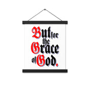 But for the Grace of God AA NA 12-step Recovery Meeting Room Wall Poster with hangers