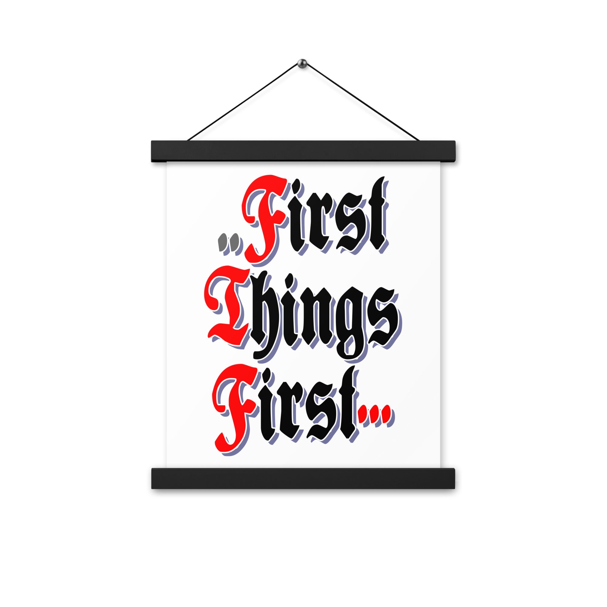 First Things First AA NA 12-step Recovery Meeting Room Wall Poster with hangers