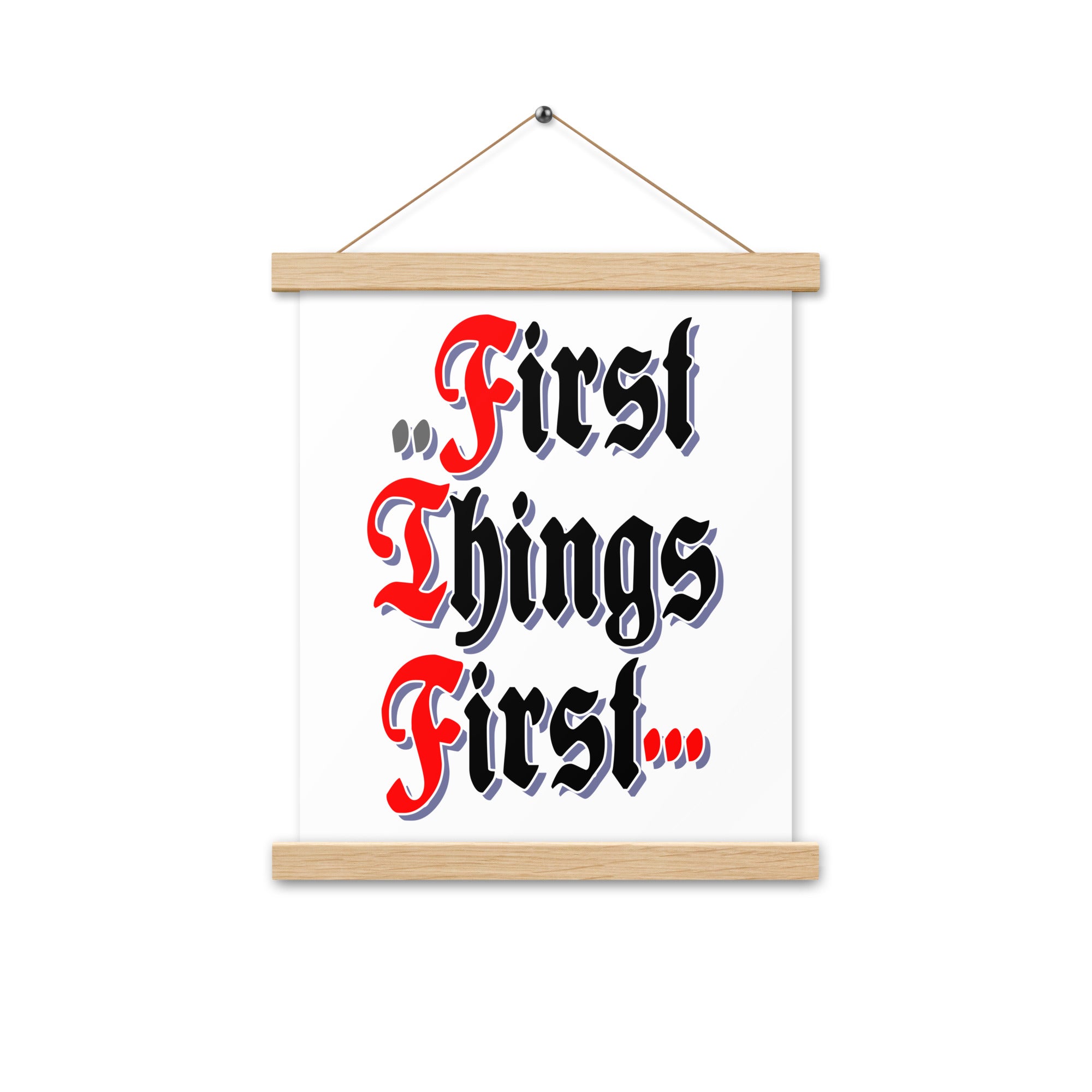 First Things First AA NA 12-step Recovery Meeting Room Wall Poster with hangers