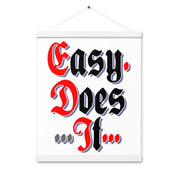 Easy Does It AA NA 12-step Recovery Meeting Room Wall Poster with hangers