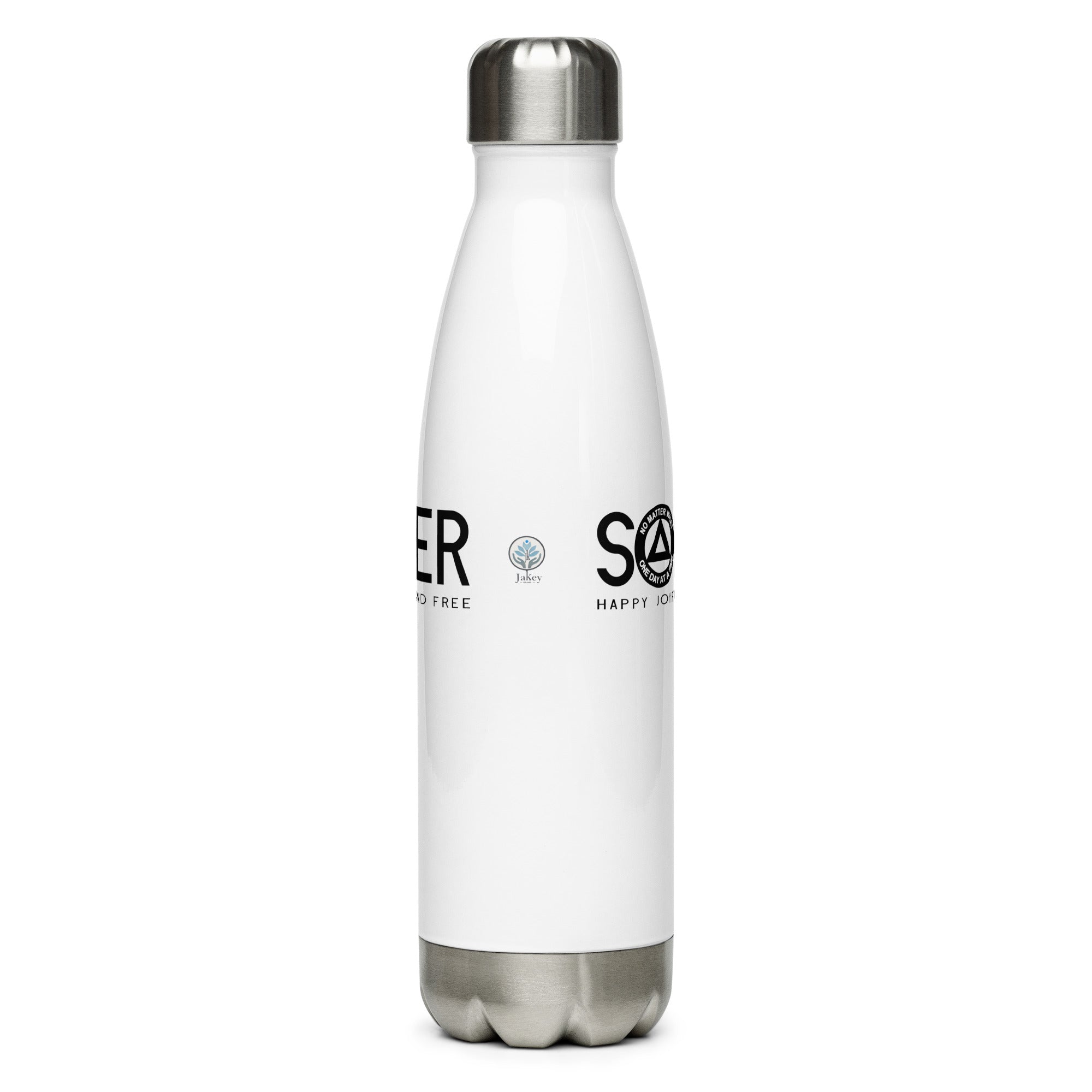 SOBER Happy Joyful Free AA NA Clean Sobriety Rehab Recovery Inspiring Sayings Slogans stainless steel water btl