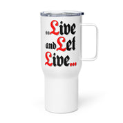 Live and Let Live AA NA Meeting Poster Rehab Recovery 12-Step Sayings Slogans Stainless Steel Travel mug with a handle