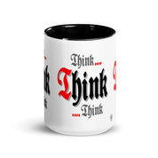 Meeting Poster Think Think Think AA NA Slogan Sayings Mug with Color Inside