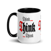 Meeting Poster Think Think Think AA NA Slogan Sayings Mug with Color Inside