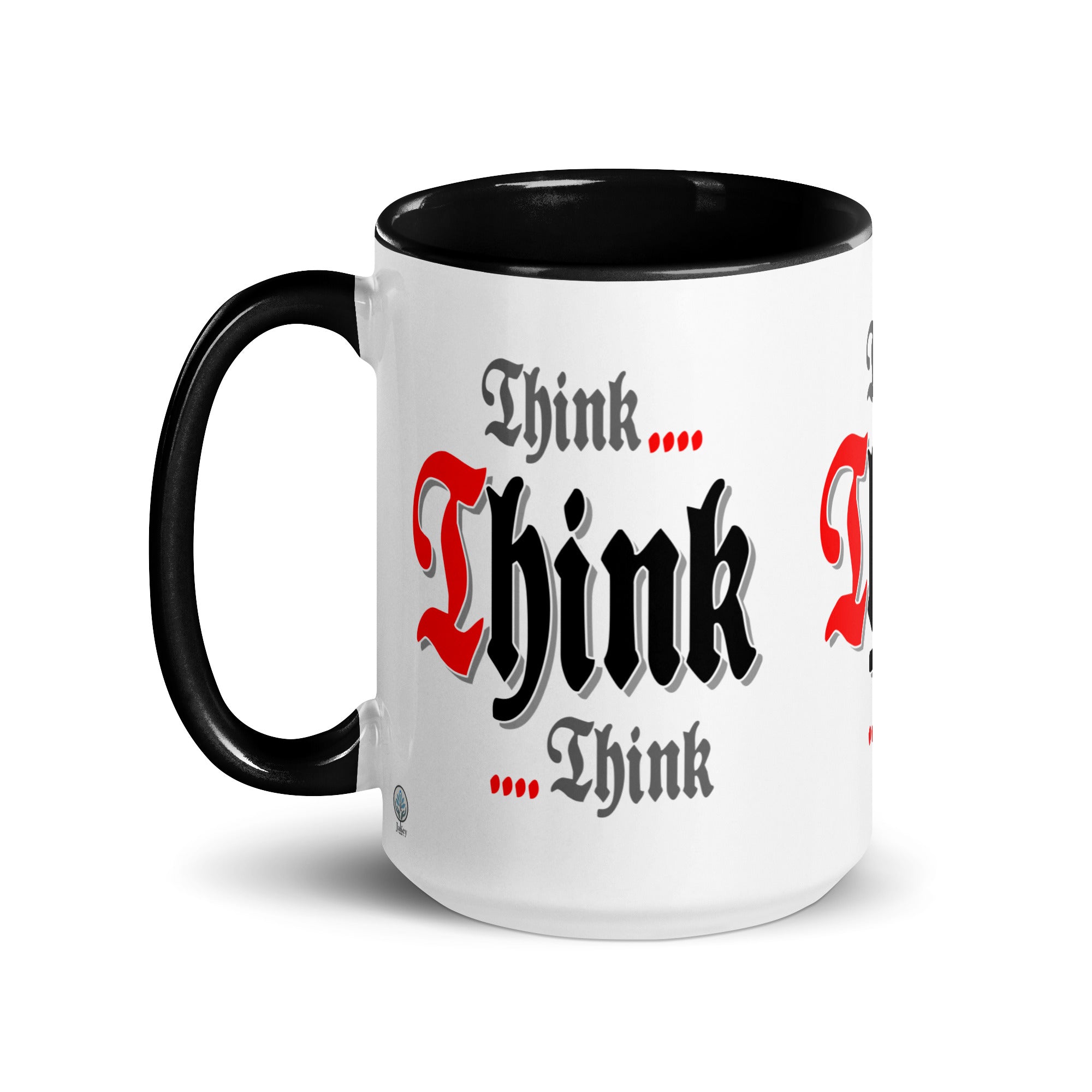 Meeting Poster Think Think Think AA NA Slogan Sayings Mug with Color Inside