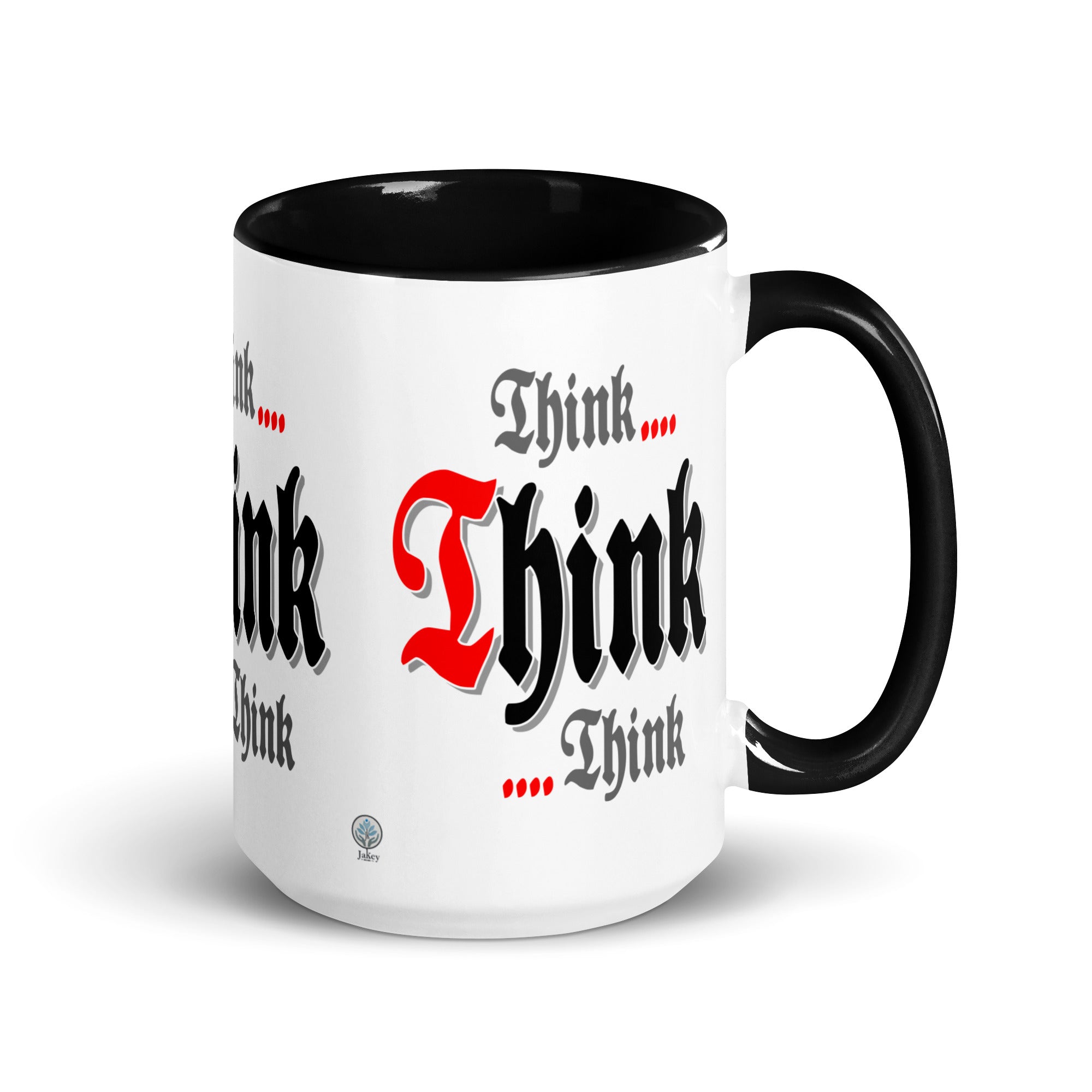 Meeting Poster Think Think Think AA NA Slogan Sayings Mug with Color Inside