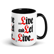 Meeting Poster Live and Let Live AA NA Slogan Sayings Mug with Color Inside