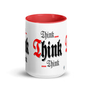 Meeting Poster Think Think Think AA NA Slogan Sayings Mug with Color Inside