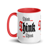 Meeting Poster Think Think Think AA NA Slogan Sayings Mug with Color Inside