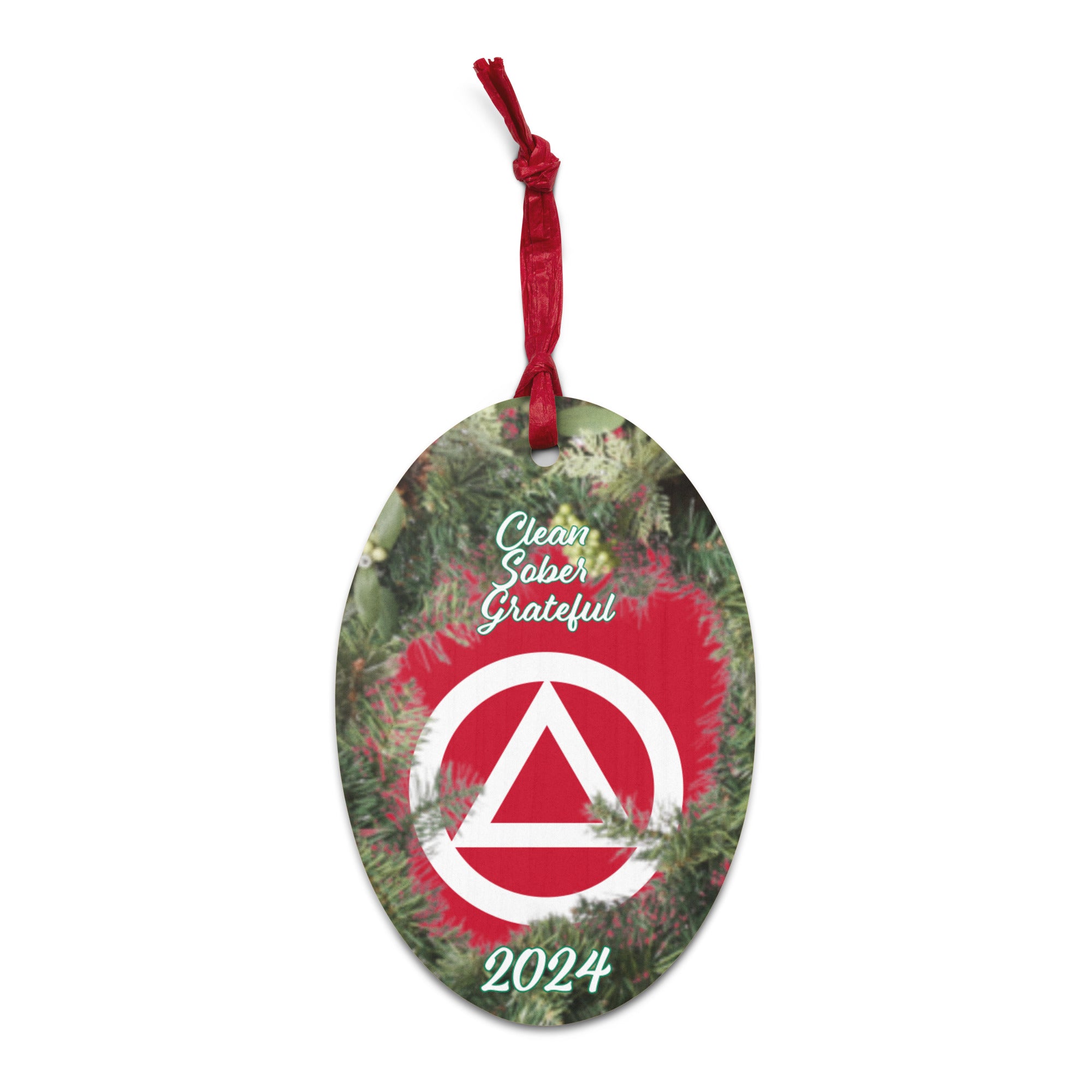 Clean Sober Grateful 2024 AA NA Slogans Sayings Logo Wooden Recovery Christmas ornament