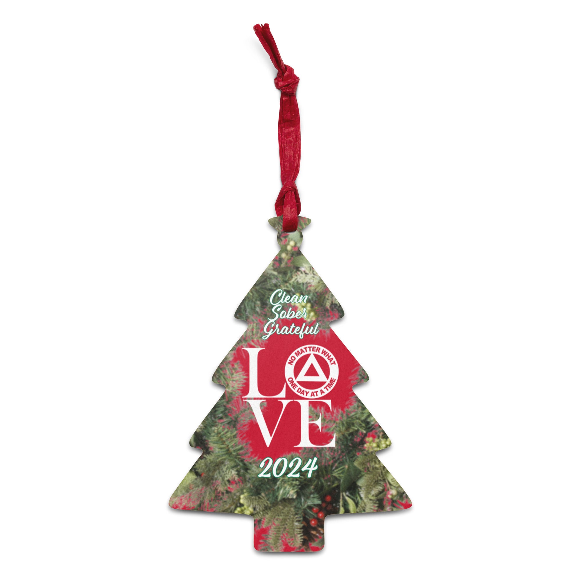 Clean Sober Grateful LOVE 2024 AA NA Slogans Sayings Logo Wooden Recovery Christmas ornament